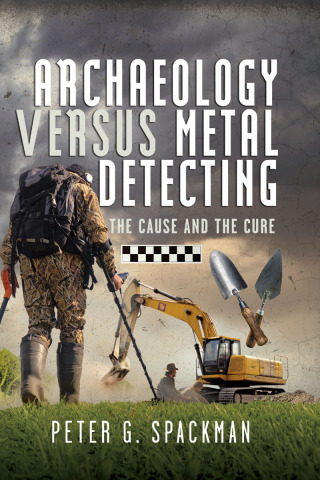 Imagen de portada: Archaeology Versus Metal Detecting 9781036101787