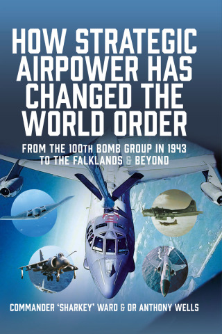 表紙画像: How Strategic Airpower has Changed the World Order 9781036106560