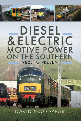 Cover image: Diesel and Electric Motive Power on the Southern 1980s to Present 9781036109073