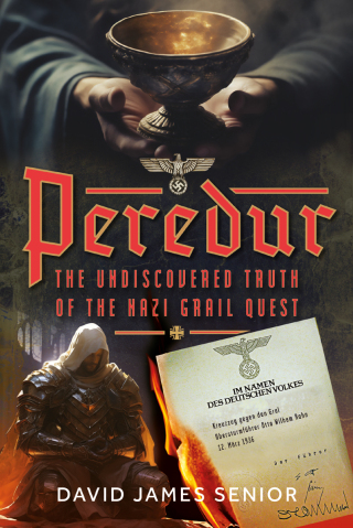 Imagen de portada: Peredur, The Undiscovered Truth of the Nazi Grail Quest 9781036110512