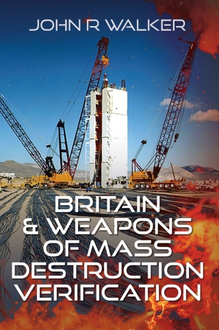 Cover image: Britain and Weapons of Mass Destruction Verification 9781036125912