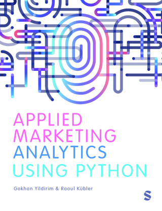 Cover image: Applied Marketing Analytics Using Python 1st edition 9781529684179