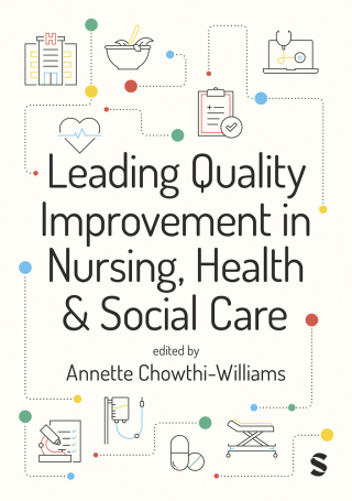 Cover image: Leading Quality Improvement in Nursing, Health & Social Care 1st edition 9781529680607