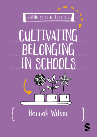 Cover image: A Little Guide for Teachers: Cultivating Belonging in Schools 1st edition 9781036206451
