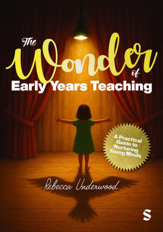 Cover image: The Wonder of Early Years Teaching: A practical guide to nurturing young minds 1st edition 9781036208561
