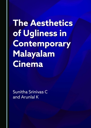 Cover image: The Aesthetics of Ugliness in Contemporary Malayalam Cinema 1st edition 9781036452520