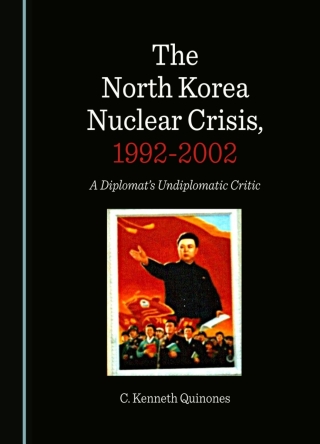 Omslagafbeelding: The North Korea Nuclear Crisis, 1992-2002 1st edition 9781036457938