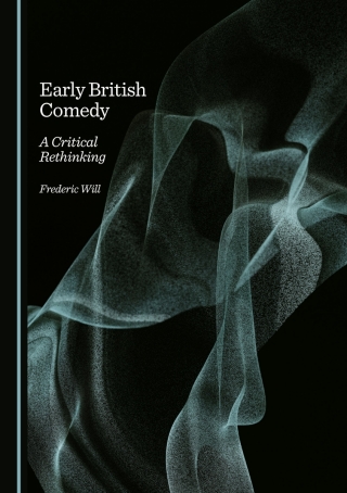 Imagen de portada: Early British Comedy 1st edition 9781036415709