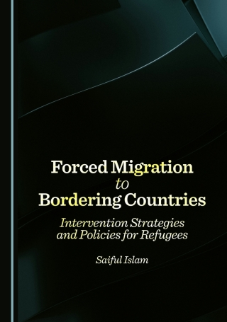 Imagen de portada: Forced Migration to Bordering Countries 1st edition 9781036448776