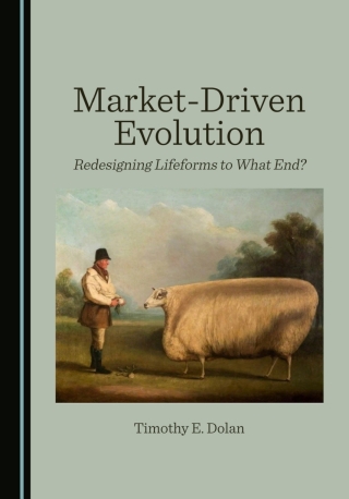 Imagen de portada: Market-Driven Evolution: Redesigning Lifeforms to What End? 1st edition 9781036472825