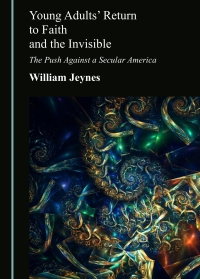 Young Adults’ Return to Faith and the Invisible: The Push Against a ...