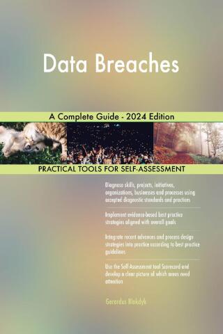 Cover image: Data Breaches A Complete Guide - 2024 Edition 9781038811110