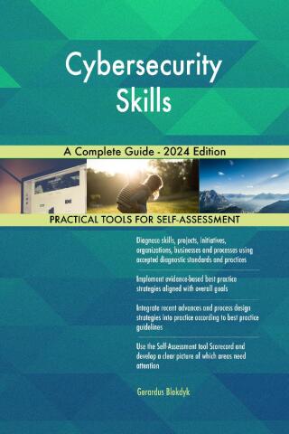 Cover image: Cybersecurity Skills A Complete Guide - 2024 Edition 9781038811271