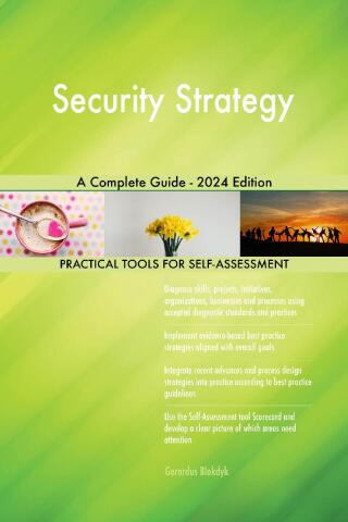 Cover image: Security Strategy A Complete Guide - 2024 Edition 9781038811363