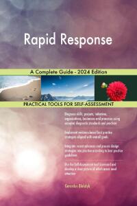 صورة الغلاف: Rapid Response A Complete Guide - 2024 Edition 9781038811424