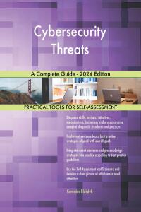 Imagen de portada: Cybersecurity Threats A Complete Guide - 2024 Edition 9781038811561