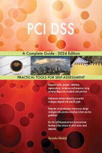 Cover image: PCI DSS A Complete Guide - 2024 Edition 9781038811608