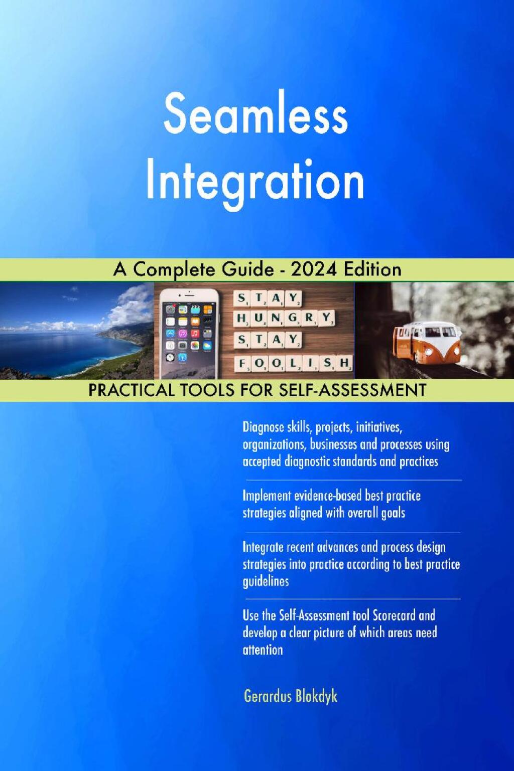 Seamless Integration A Complete Guide - 2024 Edition (eBook)