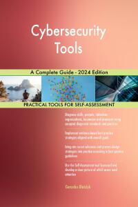 صورة الغلاف: Cybersecurity Tools A Complete Guide - 2024 Edition 9781038812179