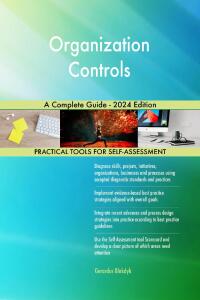 Imagen de portada: Organization Controls A Complete Guide - 2024 Edition 9781038812285