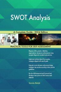 Cover image: SWOT Analysis A Complete Guide - 2024 Edition 9781038812322