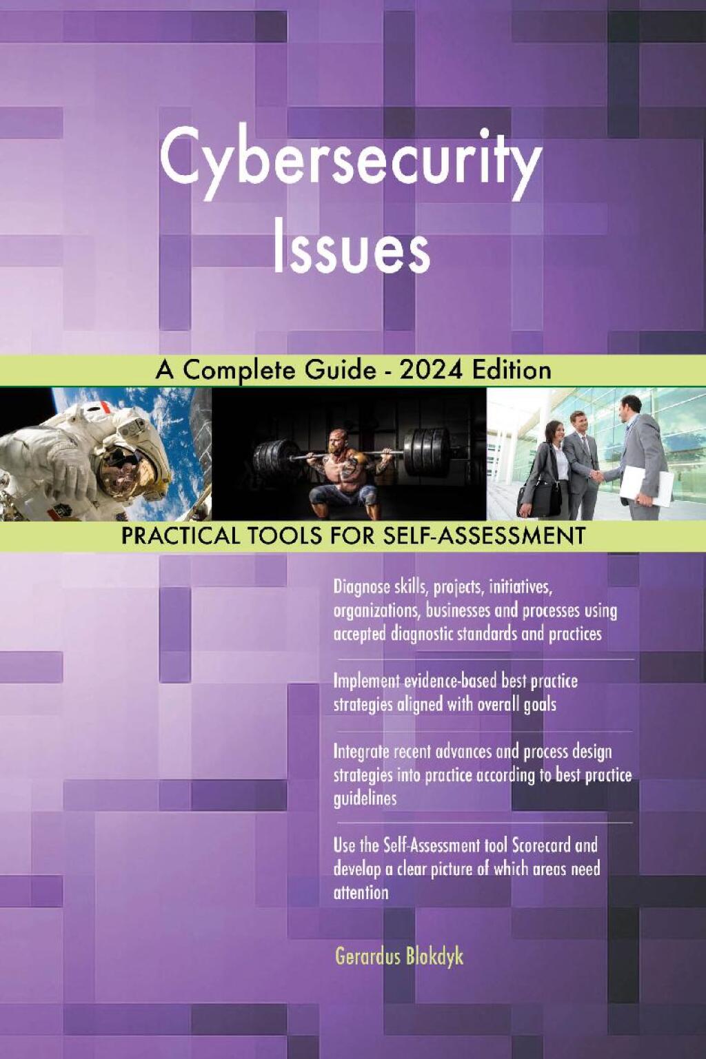 Cybersecurity Issues A Complete Guide – 2024 Edition