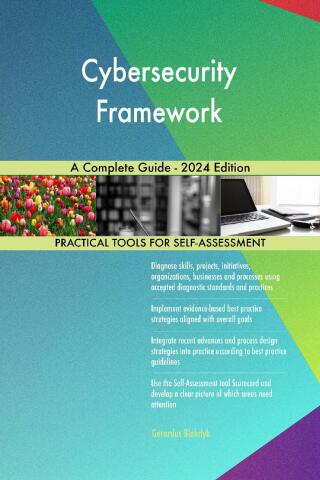 Cover image: Cybersecurity Framework A Complete Guide - 2024 Edition 9781038812421
