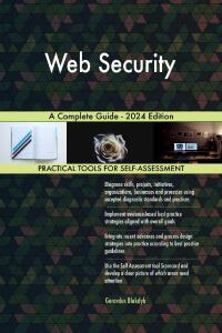 Immagine di copertina: Web Security A Complete Guide - 2024 Edition 9781038812452