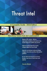 Cover image: Threat Intel A Complete Guide - 2024 Edition 9781038812469