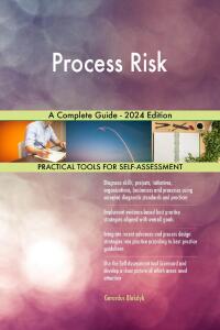 Titelbild: Process Risk A Complete Guide - 2024 Edition 9781038812476