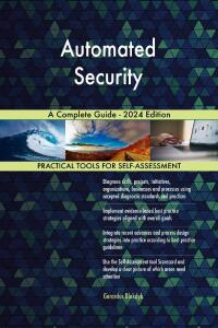 Imagen de portada: Automated Security A Complete Guide - 2024 Edition 9781038812575