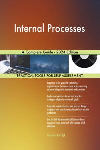 Cover image: Internal Processes A Complete Guide - 2024 Edition 9781038812599