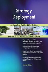 Imagen de portada: Strategy Deployment A Complete Guide - 2024 Edition 9781038812629