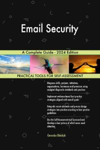 Omslagafbeelding: Email Security A Complete Guide - 2024 Edition 9781038812667