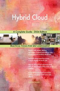 Cover image: Hybrid Cloud A Complete Guide - 2024 Edition 9781038812728