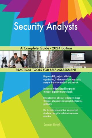 Cover image: Security Analysts A Complete Guide - 2024 Edition 9781038812803