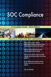 Cover image: SOC Compliance A Complete Guide - 2024 Edition 9781038812827