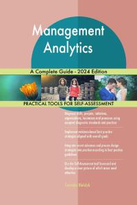 Imagen de portada: Management Analytics A Complete Guide - 2024 Edition 9781038812964