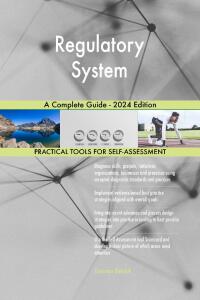 Cover image: Regulatory System A Complete Guide - 2024 Edition 9781038813060