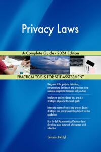 表紙画像: Privacy Laws A Complete Guide - 2024 Edition 9781038813114