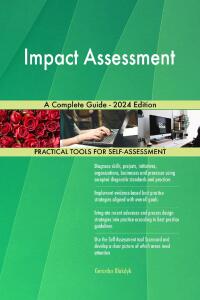 Cover image: Impact Assessment A Complete Guide - 2024 Edition 9781038813534