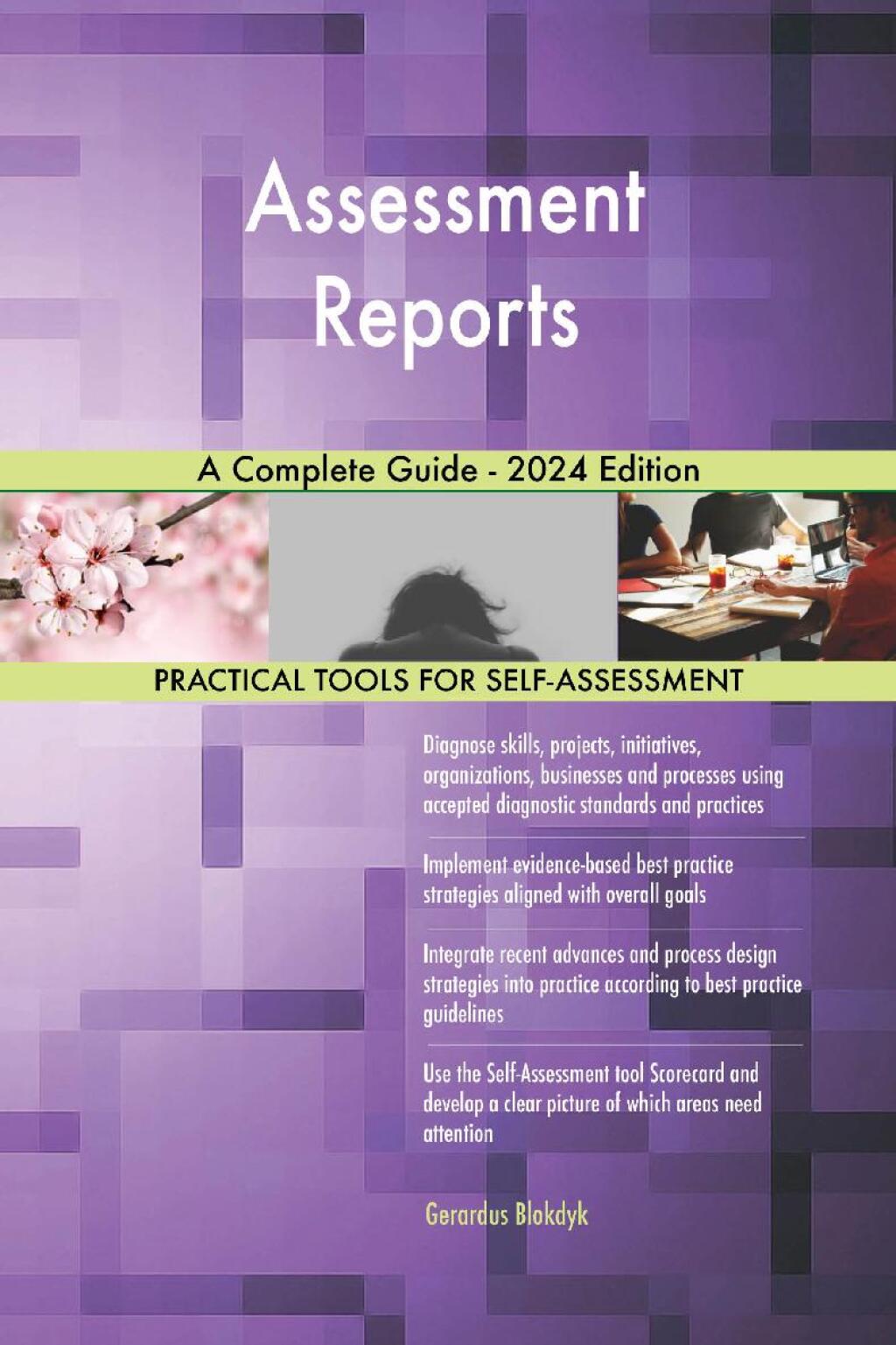 Assessment Reports A Complete Guide – 2024 Edition