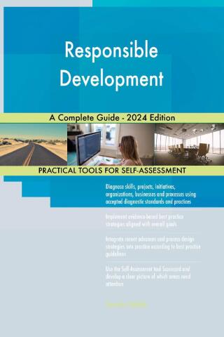 表紙画像: Responsible Development A Complete Guide - 2024 Edition 9781038813817