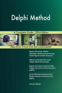 Cover image: Delphi Method A Complete Guide - 2024 Edition 9781038813985