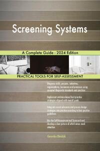 صورة الغلاف: Screening Systems A Complete Guide - 2024 Edition 9781038814005