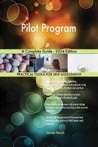 Cover image: Pilot Program A Complete Guide - 2024 Edition 9781038814128