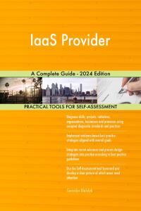 Cover image: IaaS Provider A Complete Guide - 2024 Edition 9781038814227