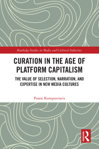 Imagen de portada: Curation in the Age of Platform Capitalism 1st edition 9781032023007