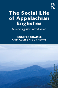 Cover image: The Social Life of Appalachian Englishes 1st edition 9781032224886