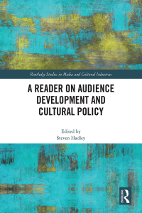 Imagen de portada: A Reader on Audience Development and Cultural Policy 1st edition 9780367695187